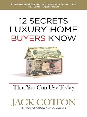 cover image of 12 Secrets Luxury Home Buyers Know That You Can Use Today